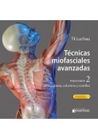 TECNICAS MIOFASCIALES AVANZADAS (VOL.2) CUELLO, CABEZA, COLUMNA Y COSTILLAS + ACCESO A CONTENIDOS ONLINE