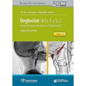 DEGLUCION DE LA A A LA Z. FISIOPATOLOGIA, EVALUACION, TRATAMIENTO (INCLUYE LIBRO ELECTRONICO)