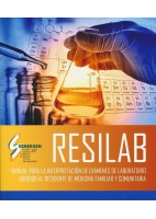RESILAB. MANUAL PARA LA INTERPRETACION DE EXAMENES DE LABORATORIO DIRIGIDO AL RESIDENTE DE MEDICINA FAMILIAR Y COMUNITARIA