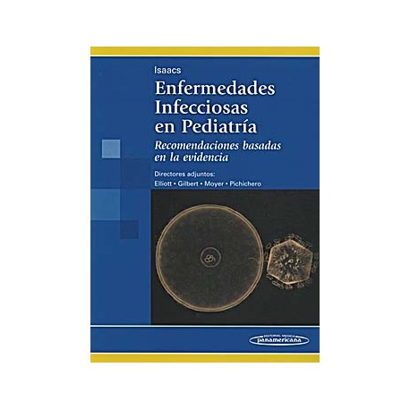 ENFERMEDADES INFECCIOSAS EN PEDIATRIA. RECOMENDACIONES BASADAS EN LA EVIDENCIA