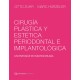 CIRUGIA PLASTICA Y ESTETICA PERIODONTAL E IMPLANTOLOGICA
