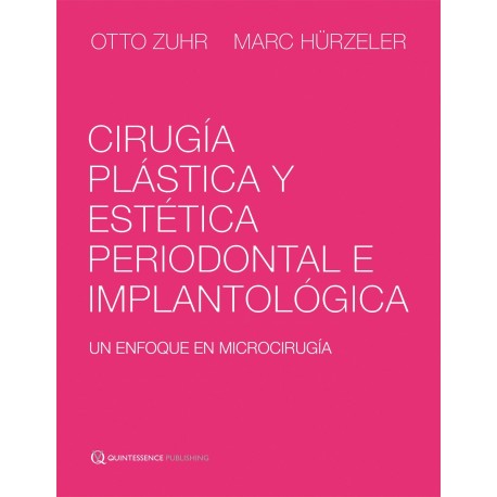 CIRUGIA PLASTICA Y ESTETICA PERIODONTAL E IMPLANTOLOGICA