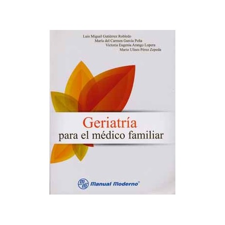 GERIATRIA PARA EL MEDICO FAMILIAR
