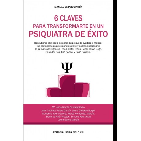 6 CLAVES PARA TRANSFORMARTE EN UN PSIQUIATRA DE EXITO
