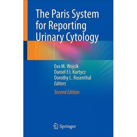 THE PARIS SYSTEM FOR REPORTING URINARY CYTOLOGY
