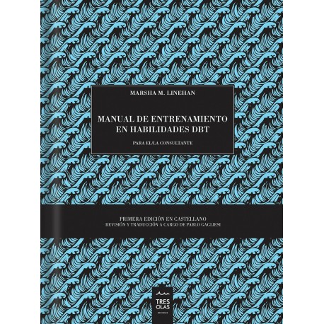 MANUAL DE ENTRENAMIENTO EN HABILIDADES DBT PARA EL-LA CONSULTANTE