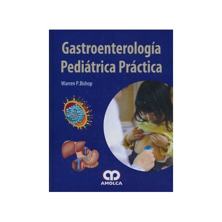 GASTROENTEROLOGIA PEDIATRICA PRACTICA