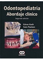 ODONTOPEDIATRIA. ABORDAJE CLINICO