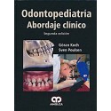 ODONTOPEDIATRIA. ABORDAJE CLINICO