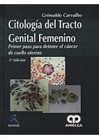 CITOLOGIA DEL TRACTO GENITAL FEMENINO. PRIMER PASO PARA DETENER EL CANCER DE CUELLO UTERINO