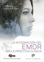 LA INTEGRACION DEL EMDR EN LA PRACTICA CLINICA