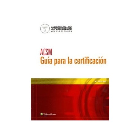 ACSM GUIA PARA LA CERTIFICACION