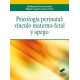 PSICOLOGIA PERINATAL: VINCULO MATERNO-FETAL Y APEGO