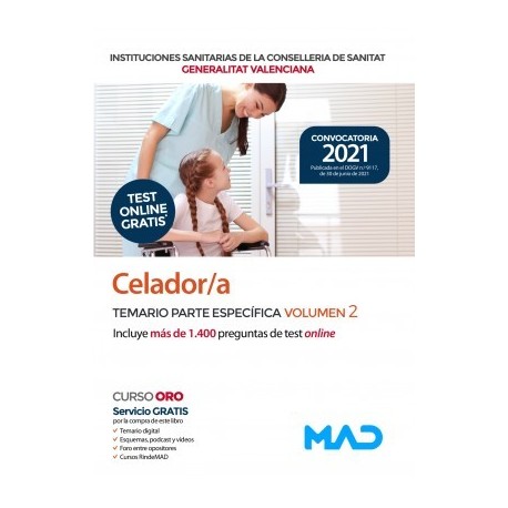 CELADOR/A INSTITUCIONES SANITARIAS CONSELLERIA SANITAT COMUNIDAD VALENCIANA. TEMARIO PARTE ESPECIFICA VOLUMEN II