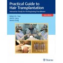 PRACTICAL GUIDE TO HAIR TRANSPLANTATION. INTERACTIVE STUDY FOR THE BEGINNING PRACTITIONER