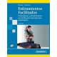 ESTIRAMIENTOS FACILITADOS. ESTIRAMIENTOS Y FORTALECIMIENTO CON FACILITACION NEUROMUSCULAR PROPIOCEPTIVA