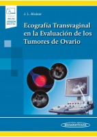 ECOGRAFIA TRANSVAGINAL EN LA EVALUACION DE LOS TUMORES DE OVARIO (INCLUYE VERISON DIGITAL)