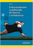 ENTRENAMIENTO COMBINADO DE FUERZA Y RESISTENCIA