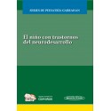 EL NIÑO CON TRANSTORNOS DEL NEURODESARROLLO. SERIES DE PEDIATRIA GARRAHAN