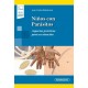 NIÑOS CON PARASITOS. ASPECTOS PRACTICOS PARA SU ATENCION (INCLUYE VERSION DIGITAL)