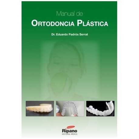 MANUAL DE ORTODONCIA PLASTICA