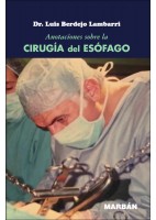 ANOTACIONES SOBRE LA CIRUGIA DE ESOFAGO