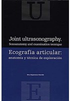 ECOGRAFIA ARTICULAR: ANATOMIA Y TECNICA DE EXPLORACION (ESPAÑOL-INGLES)