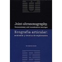 ECOGRAFIA ARTICULAR: ANATOMIA Y TECNICA DE EXPLORACION (ESPAÑOL-INGLES)