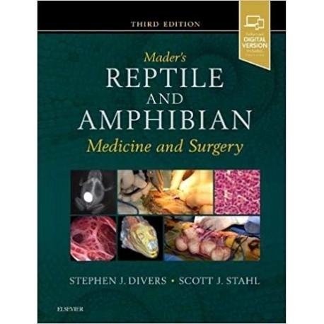 MADER.S REPTILE AND AMPHIBIAN MEDICINE AND SURGERY