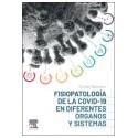 FISIOPATOLOGIA DE LA COVID-19 EN DIFERENTES ORGANOS Y SISTEMAS