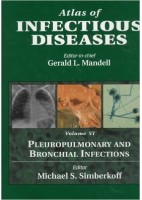 ATLAS OF INFECTIOUS DISEASES (VOLUME VI) PLEUROPULMONARY AND BRONCHIAL INFECTIONS