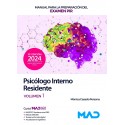 MANUAL PARA LA PREPARACION DEL EXAMEN PIR. PSICOLOGO INTERNO RESIDENTE VOLUMEN 1