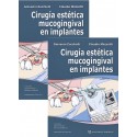 CIRUGIA ESTETICA MUCOGINGIVAL EN IMPLANTES (2 VOL.)