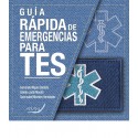 GUIA RAPIDA DE EMERGENCIAS PARA TES