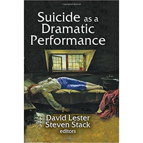 SUICIDE AS A DRAMATIC PERFORMANCE