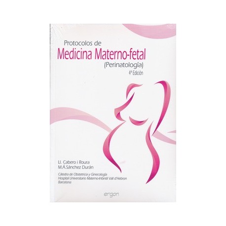 PROTOCOLOS DE MEDICINA MATERNO-FETAL (PERINATOLOGIA)