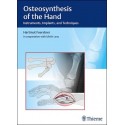 OSTEOSYNTHESIS OF THE HAND. INSTRUMENTS, IMPLANTS AND TECHNIQUES