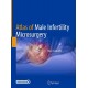 ATLAS OF MALE INFERTILITY MICROSURGERY