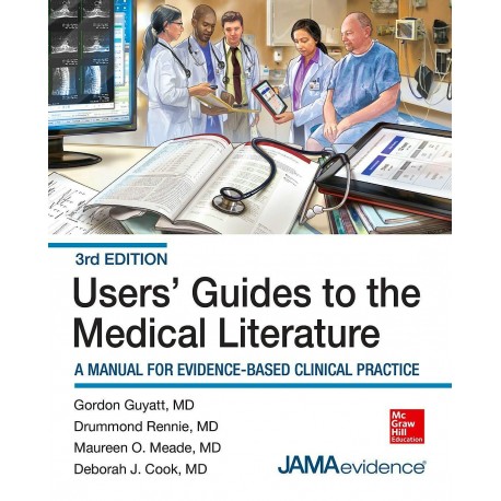 USERS' GUIDES TO THE MEDICAL LITERATURE. A MANUAL FOR EVIDENCE-BASED CLINICAL PRACTICE
