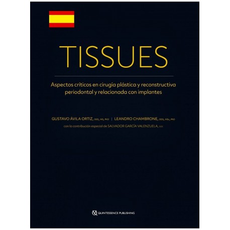 TISSUES. ASPECTOS CLINICOS EN CIRUGIA PLASTICA Y RECONSTRUCTIVA PERIODONTAL Y RELACIONADA CON IMPLANTES