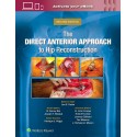 THE DIRECT ANTERIOR APPROACH TO HIP RECONSTRUCTION (EBOOK INCLUDED)