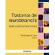 TRASTORNOS DEL NEURODESARROLLO. DESDE LA PRACTICA HACIA LA TEORIA