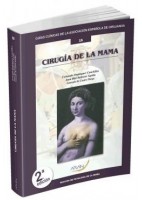 CIRUGIA DE LA MAMA Nº 10 (GUIAS CLINICAS DE LA ASOCIACION ESPAÑOLA DE CIRUJANOS)