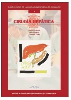 CIRUGIA HEPATICA Nº 19 (GUIAS CLINICAS DE LA ASOCIACION ESPAÑOLA DE CIRUJANOS)