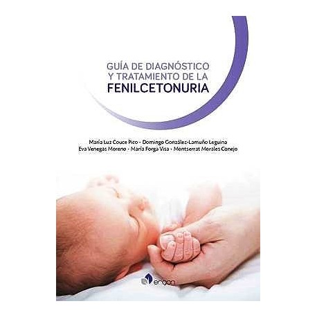 GUIA DE DIAGNOSTICO Y TRATAMIENTO DE LA FENILCETONURIA