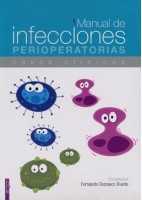 MANUAL DE INFECCIONES PERIOPERATORIAS. CASOS CLINICOS