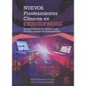NUEVOS PLANTEAMIENTOS CLINICOS EN ESQUIZOFRENIA. 30 HERRAMIENTAS ESENCIALES DE EVALUACION ESTANDARIZADA