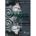 PSICOPATOLOGIA REGIONAL. ESTRUCTURAS DIMENSIONALES DE LA PSICOPATOLOGIA. LOGOPATIAS Y TIMOPATIAS