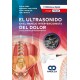EL ULTRASONIDO EN EL MANEJO INTERVENCIONISTA DEL, DOLOR (GUIA ILUSTRADA DE PROCEDIMIENTOS) INCLUYE E-BOOK