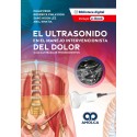 EL ULTRASONIDO EN EL MANEJO INTERVENCIONISTA DEL, DOLOR (GUIA ILUSTRADA DE PROCEDIMIENTOS) INCLUYE E-BOOK